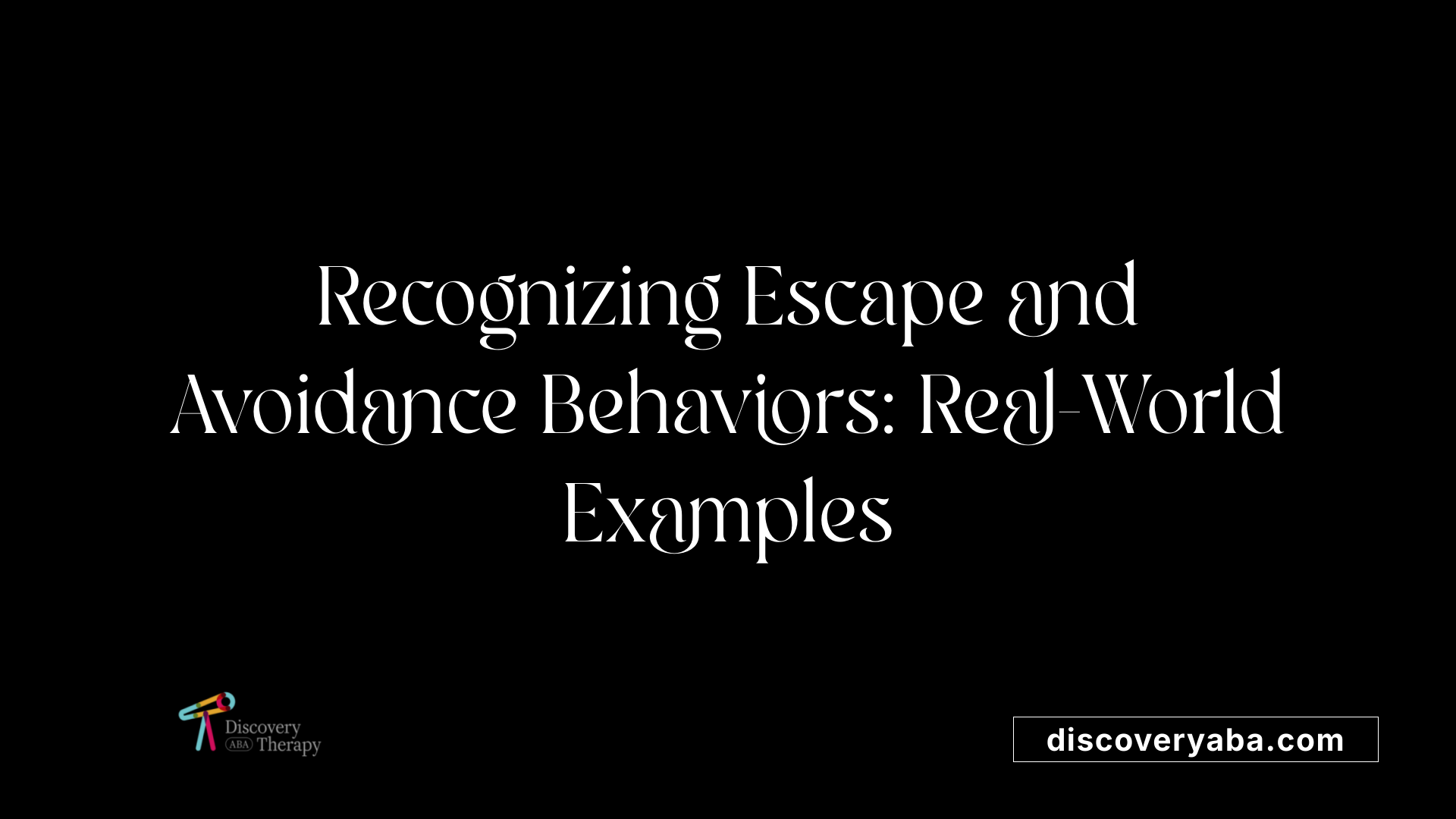 Recognizing Escape and Avoidance Behaviors: Real-World Examples